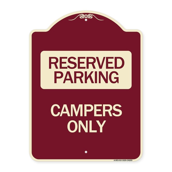 Designer Series Sign-Campers Only, Burgundy Heavy-Gauge Aluminum Sign, 24" x 18", BU-1824-24289